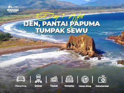Kawah Ijen - Pantai Papuma - Tumpak Sewu   2D1N